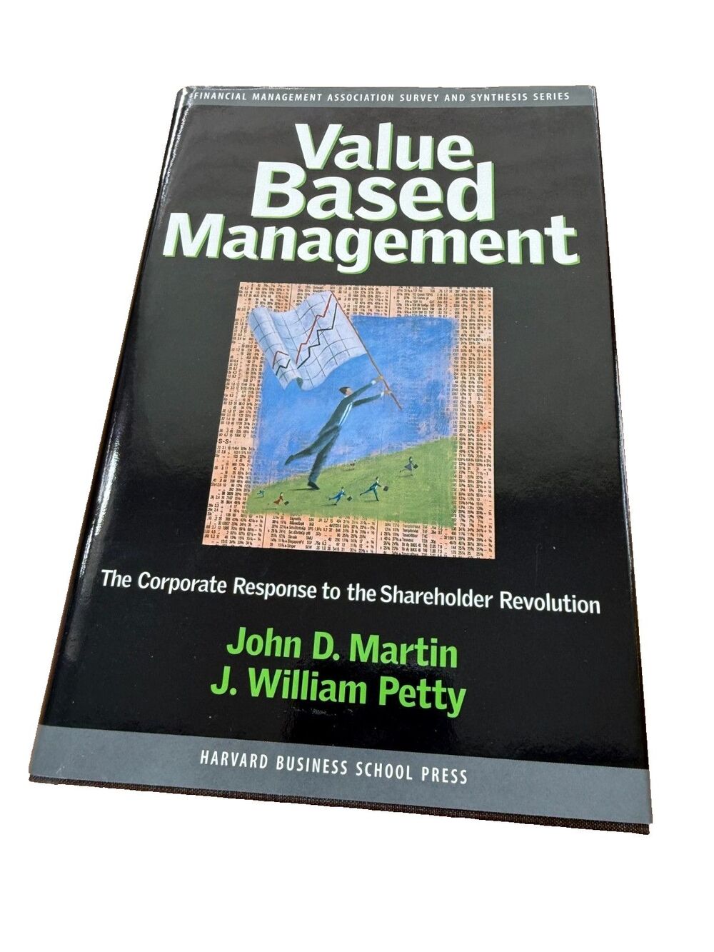 Value Based Management: Corporate Response by John D. Martin J William Petty